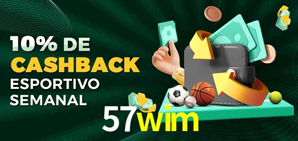 10% de bônus de cashback na 57wim